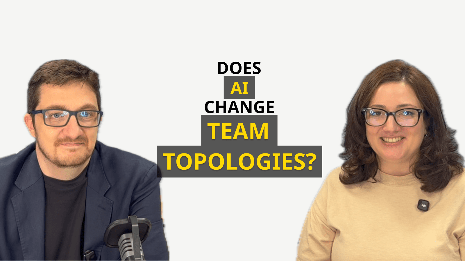 Does AI Change Team Topologies? - Plan A Podcast